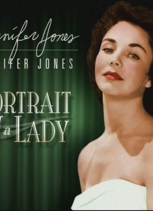 Jennifer Jones: Portrait of a Lady海报封面图