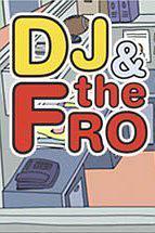 DJ & The Fro海报封面图