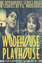 Lucy Fenwick Wodehouse Playhouse