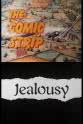 Thomas Arklie The Comic Strip Presents: Jealousy