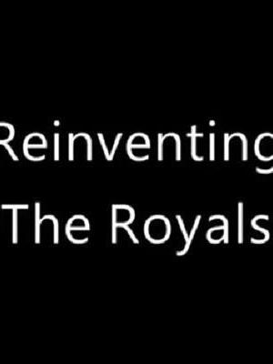Reinventing the Royals海报封面图