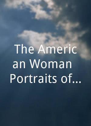 The American Woman: Portraits of Courage海报封面图