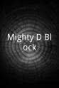 Bully Mighty D-Block