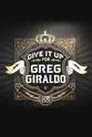 Greg Giraldo Give It Up for Greg Giraldo