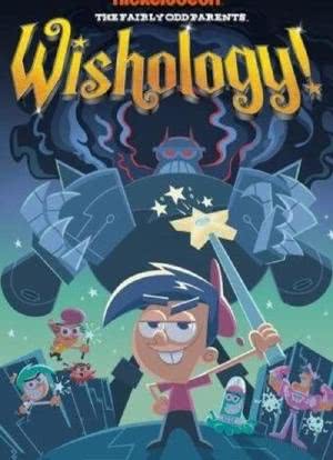 The Fairly Odd Parents: Wishology Trilogy海报封面图