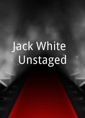 Jack White: Unstaged海报封面图