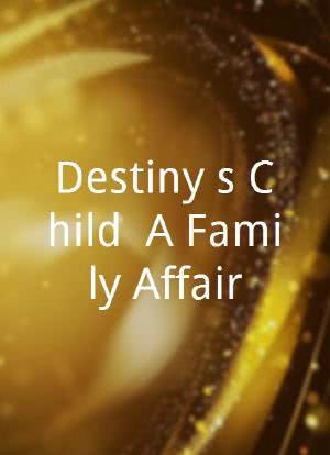 Destiny's Child: A Family Affair海报封面图