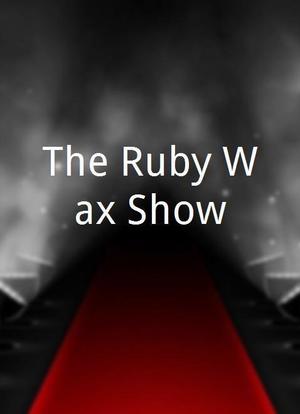 The Ruby Wax Show海报封面图