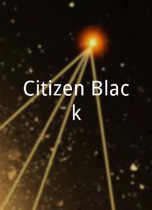 Citizen Black海报封面图