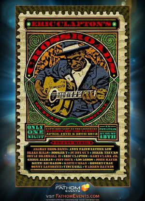 Eric Clapton's Crossroads Guitar Festival 2013海报封面图