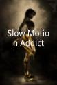 Ross Anderson Slow Motion Addict