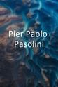 吉安尼·隆多利诺 Pier Paolo Pasolini
