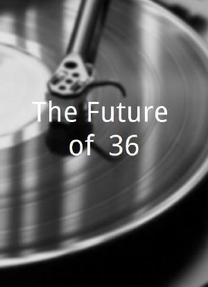 The Future of '36海报封面图