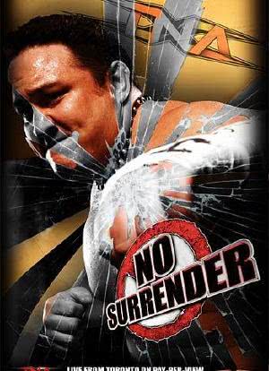 TNA Wrestling: No Surrender海报封面图