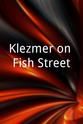 Yefim Gribov Klezmer on Fish Street