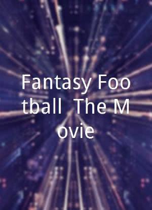 Fantasy Football: The Movie海报封面图