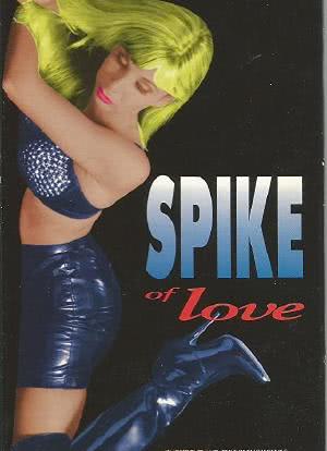 Spike of Love海报封面图
