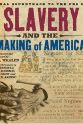 Samuel Wright Slavery and the Making of America