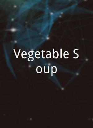 Vegetable Soup海报封面图