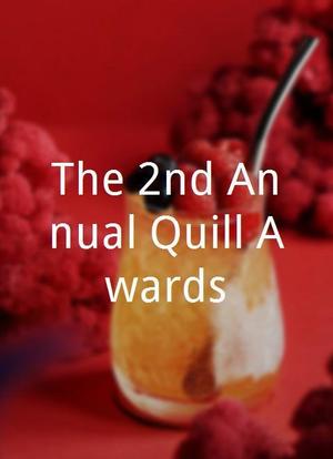 The 2nd Annual Quill Awards海报封面图