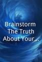 Stephanie Yu Brainstorm: The Truth About Your Brain on Drugs