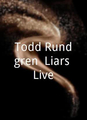 Todd Rundgren: Liars Live海报封面图