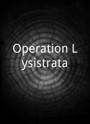 Operation Lysistrata海报封面图