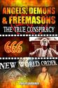 Philip M. Gardiner Angels, Demons and Freemasons: The True Conspiracy