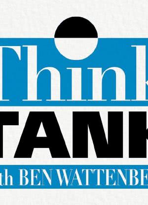 Think Tank with Ben Wattenberg海报封面图