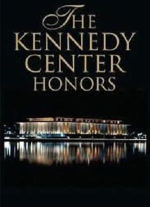 The Kennedy Center Honors: A Celebration of the Performing Arts海报封面图