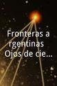 Miguel Del Castillo Fronteras argentinas: Ojos de cielo