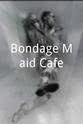 Ikaras Jones Bondage Maid Cafe