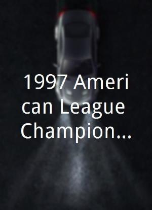 1997 American League Championship Series海报封面图