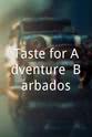 约翰·韦尔奇 Taste for Adventure: Barbados