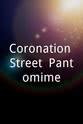 Tony Prescott Coronation Street: Pantomime