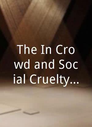 The In-Crowd and Social Cruelty with John Stossel海报封面图