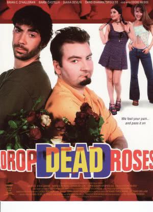 Drop Dead Roses海报封面图