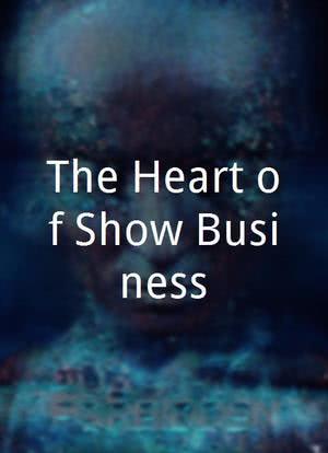 The Heart of Show Business海报封面图