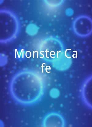 Monster Cafe海报封面图