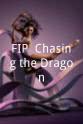 Steve Madison FIP: Chasing the Dragon