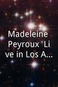 Lisa Germano Madeleine Peyroux, Live in Los Angeles