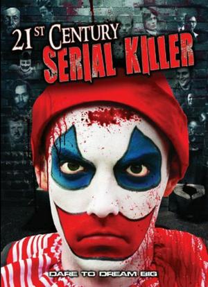 21st Century Serial Killer海报封面图