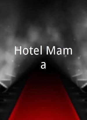 Hotel Mama海报封面图
