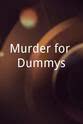 马蒂·韦斯特 Murder for Dummys