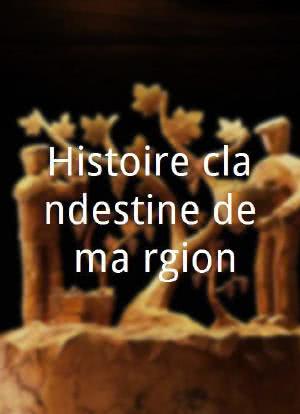 Histoire clandestine de ma région海报封面图