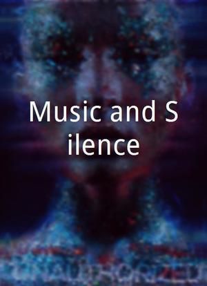 Music and Silence海报封面图