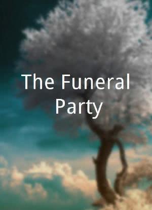 The Funeral Party海报封面图