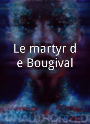 Le martyr de Bougival海报封面图