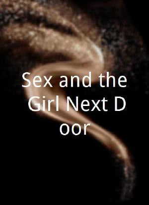 Sex and the Girl Next Door海报封面图