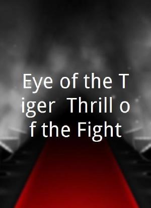 Eye of the Tiger; Thrill of the Fight海报封面图